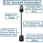 6" Medium Base (E26) Socket Extender  (Drop)– Black